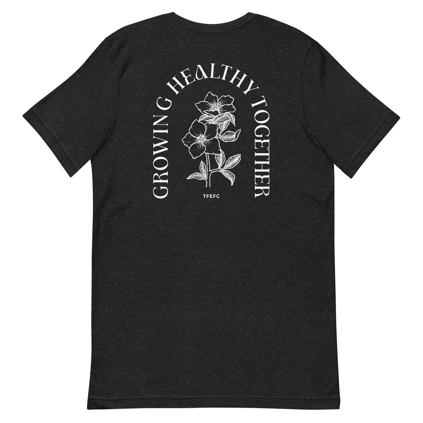 Growing Healthy Together Unisex t-shirt