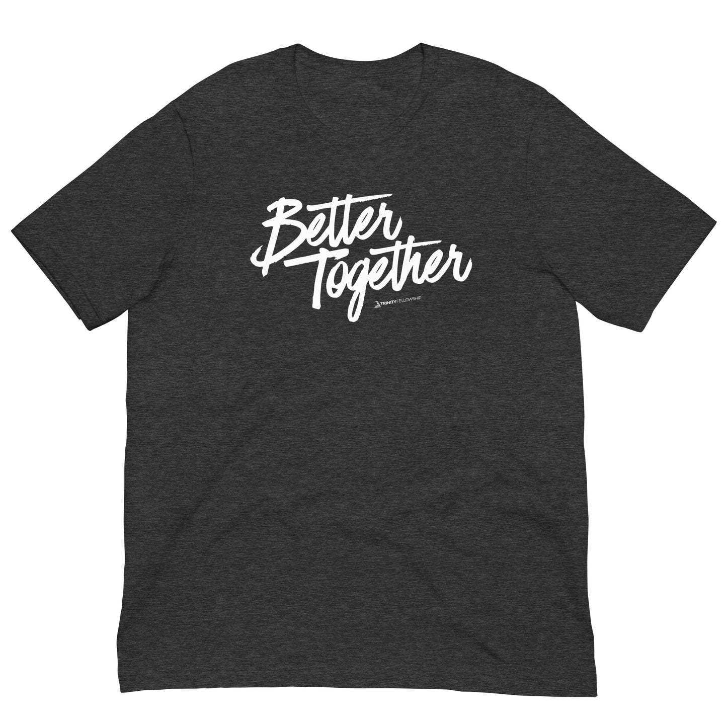Better Together Unisex t-shirt