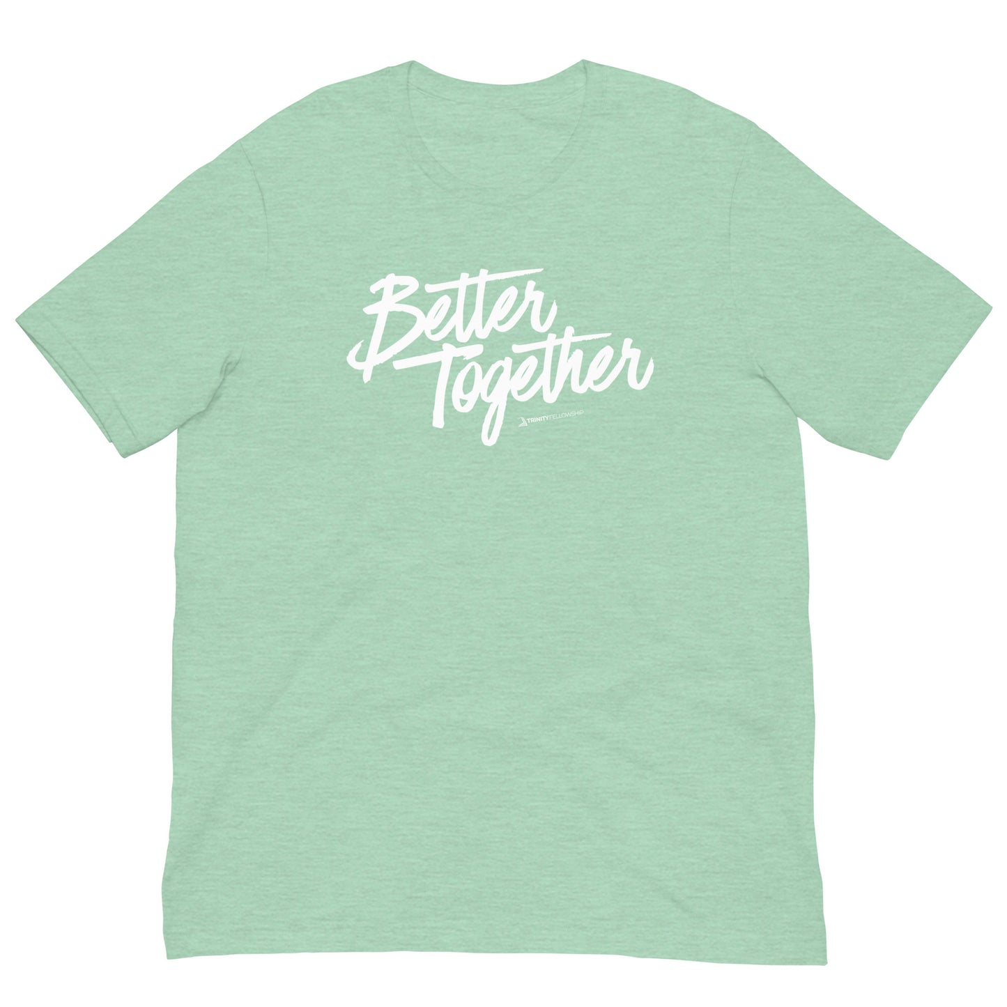 Better Together Unisex t-shirt