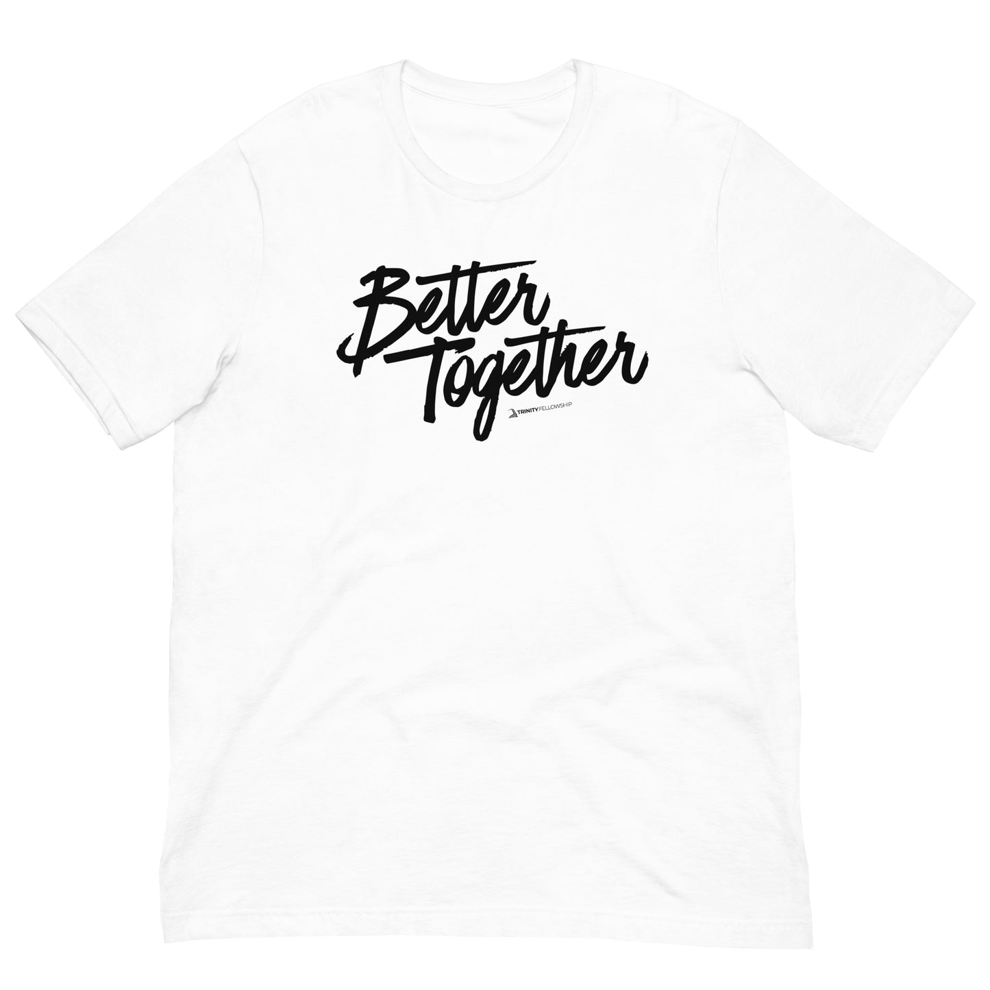 Better Together Unisex t-shirt