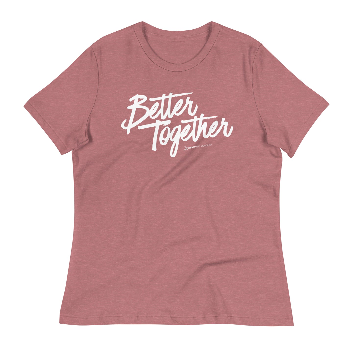 Better Together Women's T-Shirt