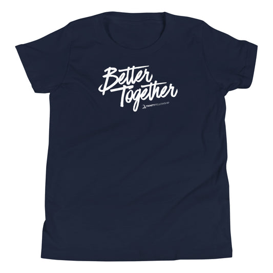 Better Together Youth Short Sleeve T-Shirt